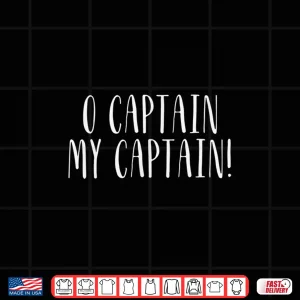 Design O Captain My Captain Poetry Literature Lover Poet Teacher Men Women Kids Shirt