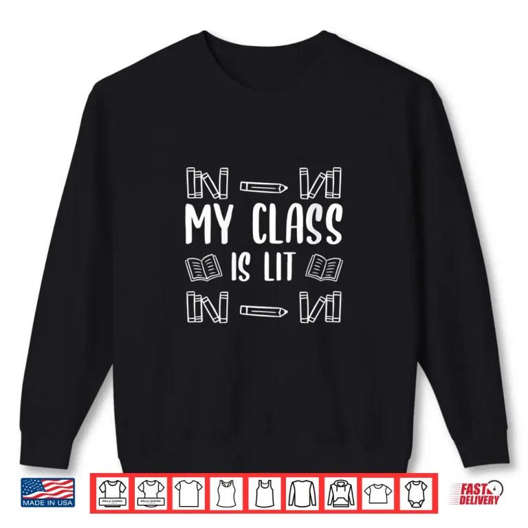 Sweatshirt Womens My Class Is Lit Funny Reading English Literature Teacher V Neck Shirt
