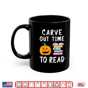 Mug Carve Out Time To Read Halloween English Literature Teacher Shirt