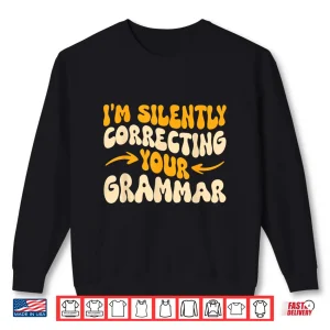 Sweatshirt Funny Grammar English Teacher Literature Shirt