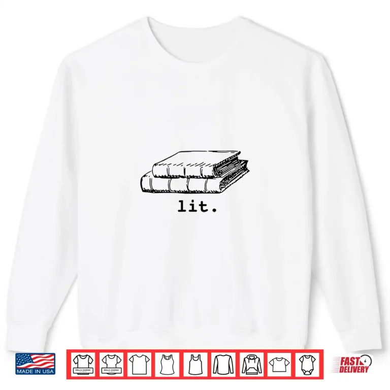 Sweatshirt Funny Lit Shirt Literature English Teacher Reading Tees