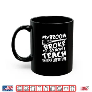 Mug Halloween Witch Broom Teacher English Literature T Shirt