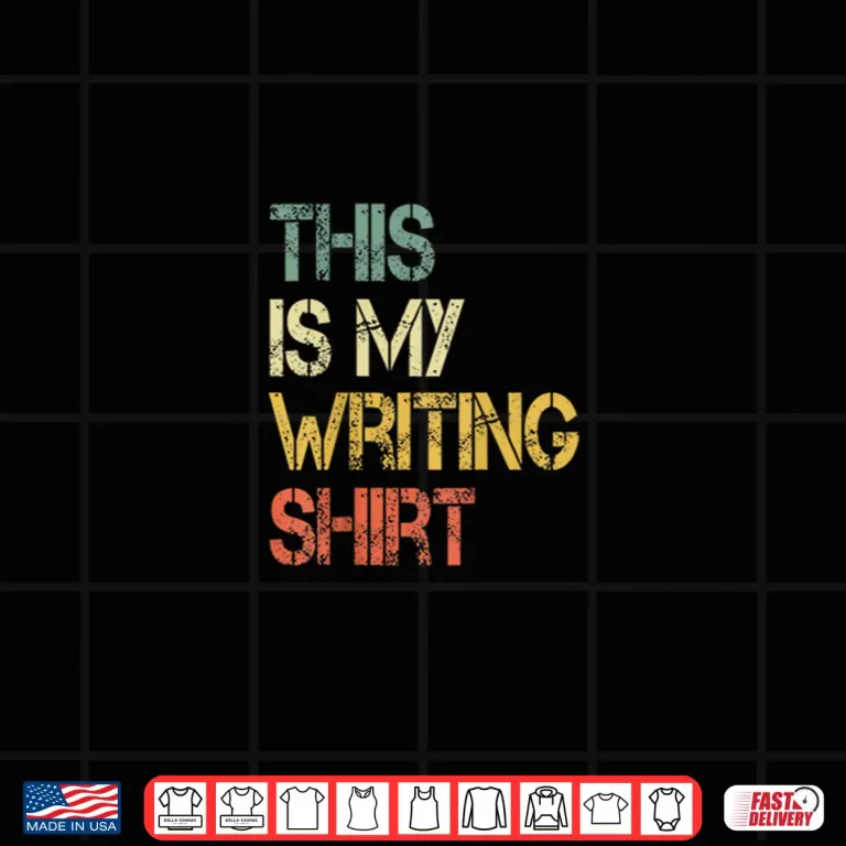 Design Funny This Is My Writing Shirt Love Write Book Author Writer Shirt