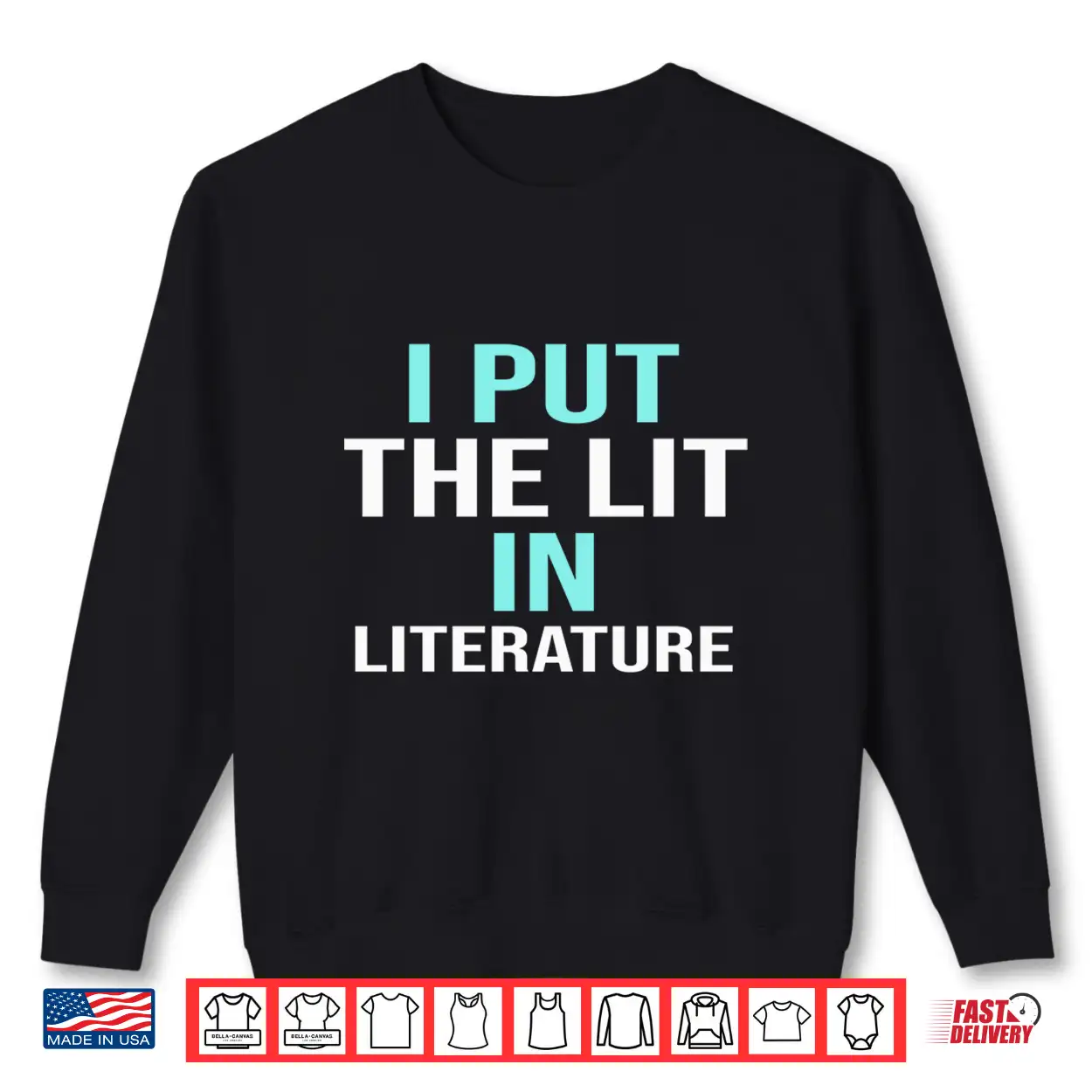 I Put The Lit In Literature Teacher School Gift Shirt I Put The Lit In Literature Teacher School Gift Shirt