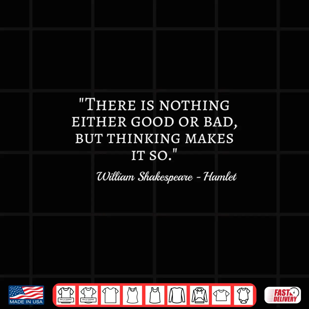 Hamlet Quote Good Or Bad Phrase Bookworm William Shakespeare Long Sleeve Shirt Hamlet Quote Good Or Bad Phrase Bookworm William Shakespeare Long Sleeve Shirt