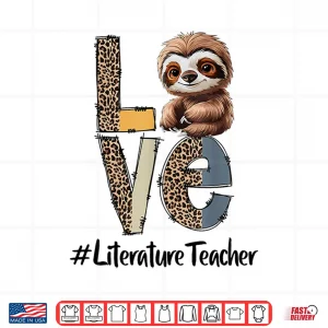 Design Love Sloth Literature Teacher Teacher Back To School Squad Shirt