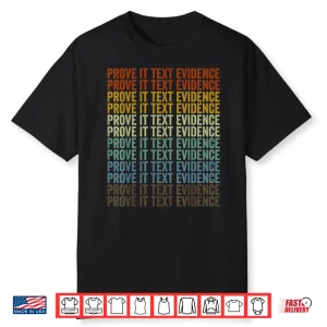 Prove It Text Evidence English Literature English Teacher Shirt