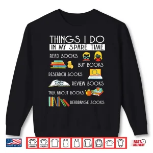Sweatshirt Read Book Reading Books Bookworm Literature School Teacher Shirt