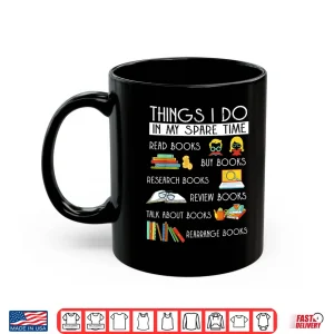Mug Read Book Reading Books Bookworm Literature School Teacher Shirt