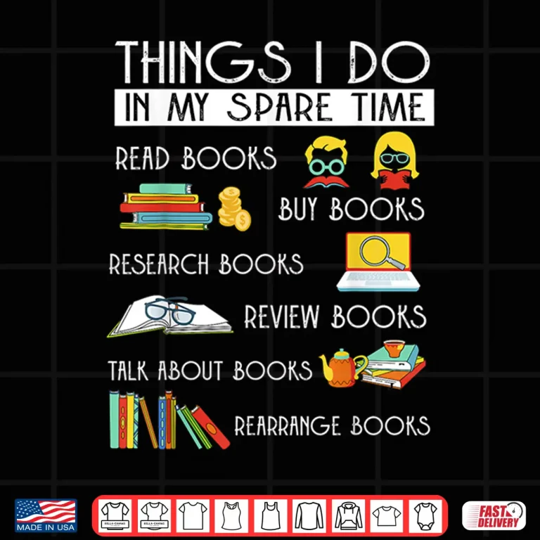 Design Read Book Reading Books Bookworm Literature School Teacher Shirt