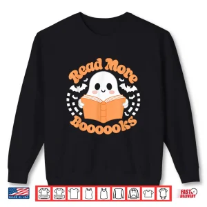 Sweatshirt Read More Boooooooks Ghost Halloween Reading Teacher Shirt