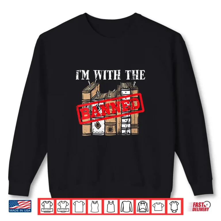 Sweatshirt Womens IM With The Banned Books Design For A Literature Teacher V Neck Shirt