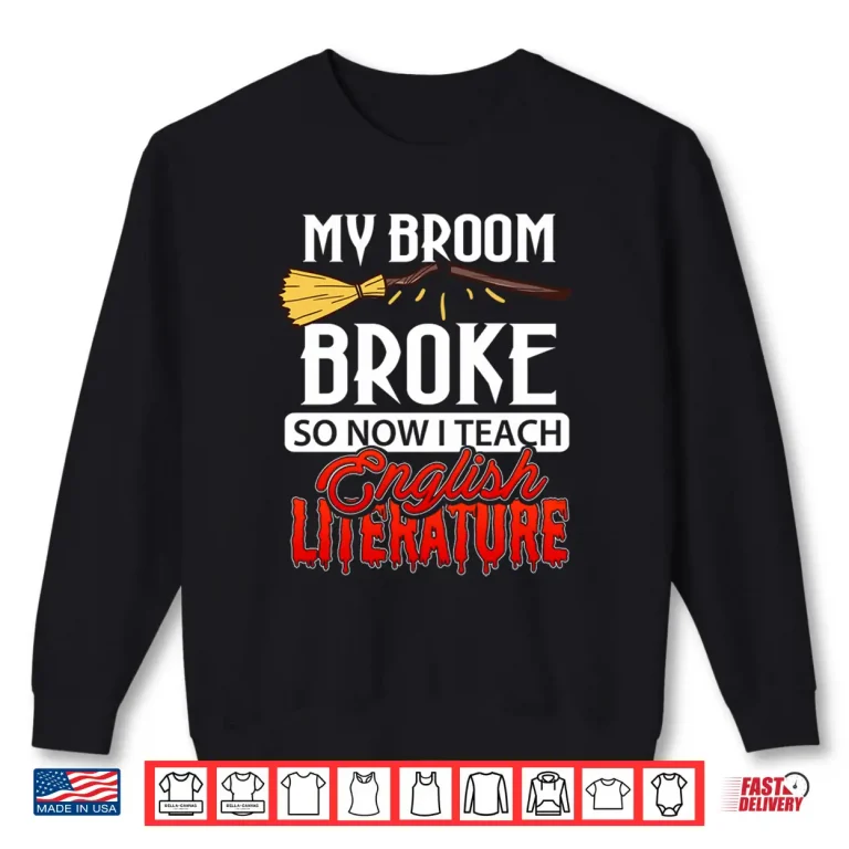 Sweatshirt Funny Halloween English Literature Teacher Witch Long Sleeve Shirt