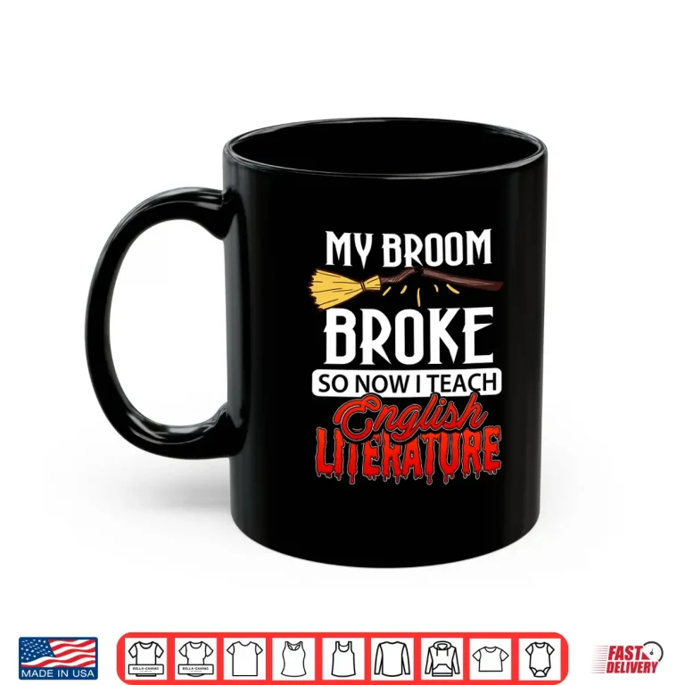 Mug Funny Halloween English Literature Teacher Witch Long Sleeve Shirt