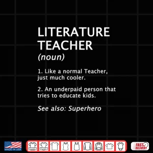 Design Funny Literature Teacher Definition Description Shirt