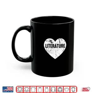 Mug Heart Love To Teach Literature Proud Teacher Shirt