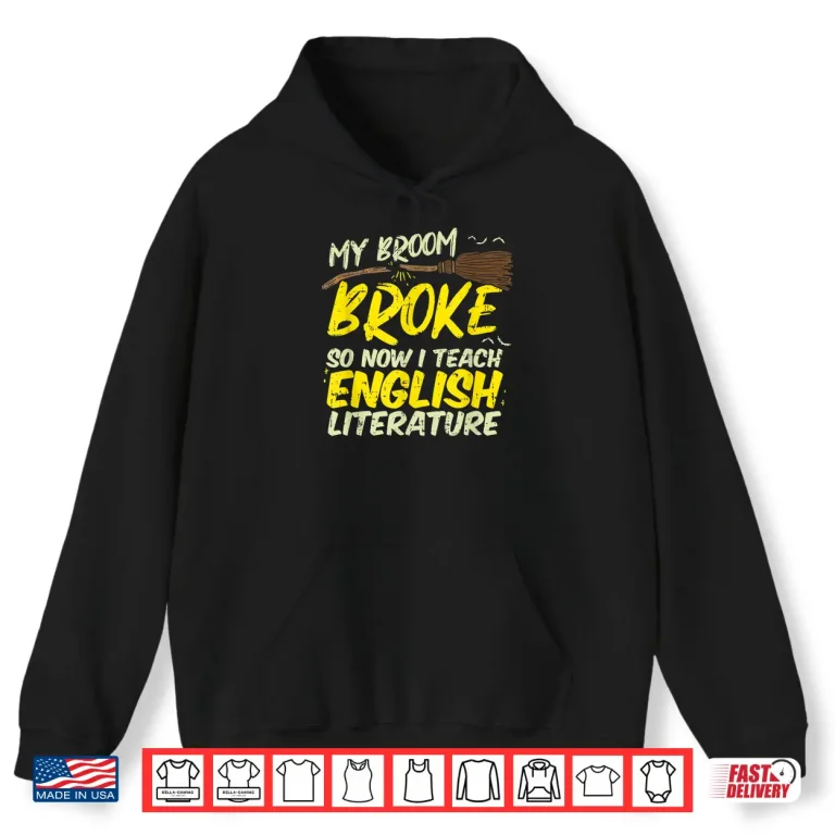 Hoodie Teacher Broom English Literature Professor Grammar Halloween Shirt
