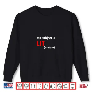 Sweatshirt Womens Funny English Is Lit Literature Teacher Appreciation Gift V Neck Shirt