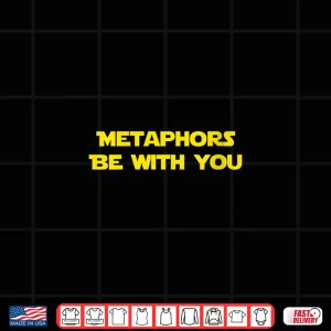 Design Womens Metaphors Be With You Funny Dad Joke Gift V Neck Shirt