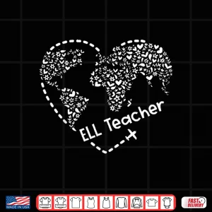 Design Ell Cute Heart Shape English Language Teacher Students Shirt
