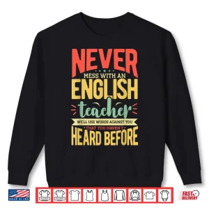 Sweatshirt English Teacher Humor English Language School Shirt