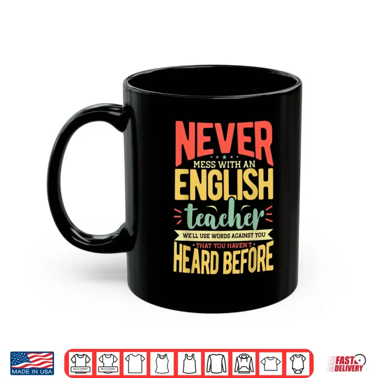 Mug English Teacher Humor English Language School Shirt
