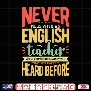 Design English Teacher Humor English Language School Shirt