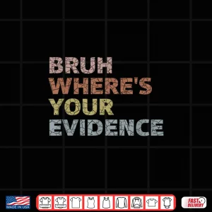 Design Prove It Funny Cite Your Evidence For English Teachers Shirt