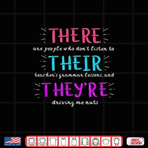 Design There Their TheyRe Shirt Funny English Teacher Shirt Gifts