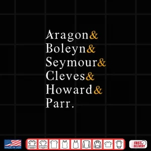 Design Womens Six Wives Of Henry Viii Funny English History Anne Boleyn V Neck Shirt