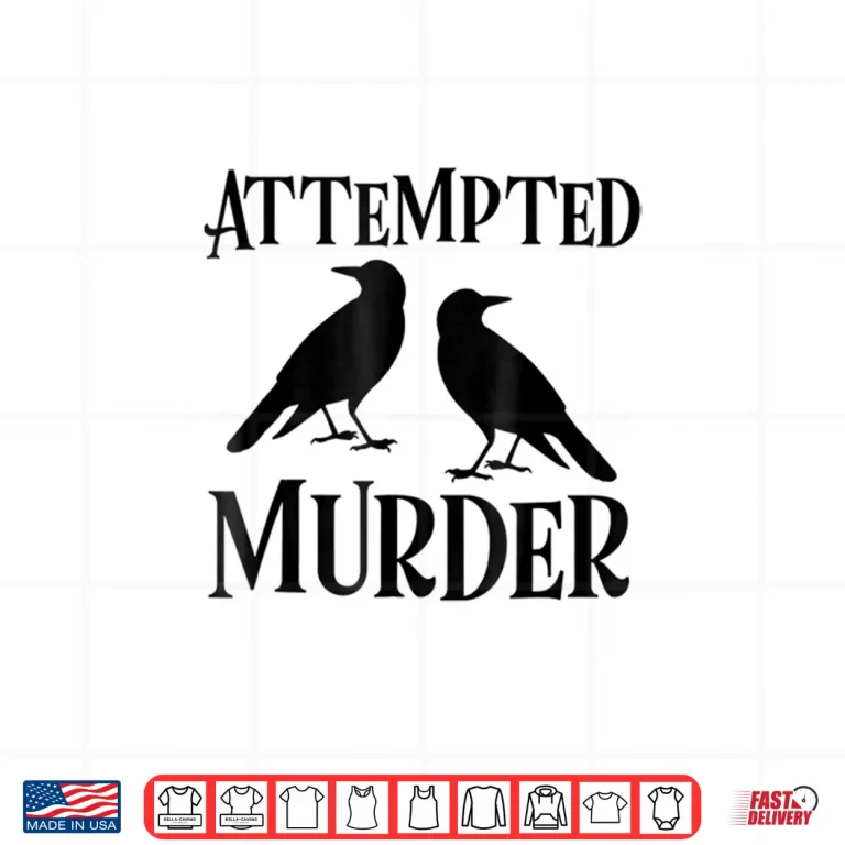 Design Attempted Murder Crows Shirt For English Teachers Or Writers
