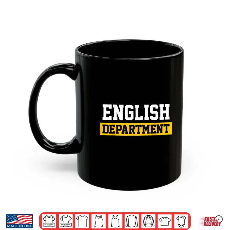 Mug Boys Girls Teachers Students English Department Shirt
