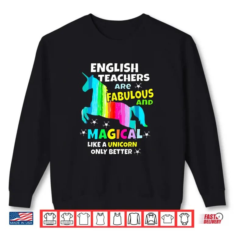 Sweatshirt English Teachers Shirt Unicorn T Shirt Teacher Gifts