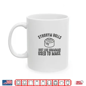 Mug Synonym Rolls Funny Grammar Pun T Shirt And Geometric Design Shirt