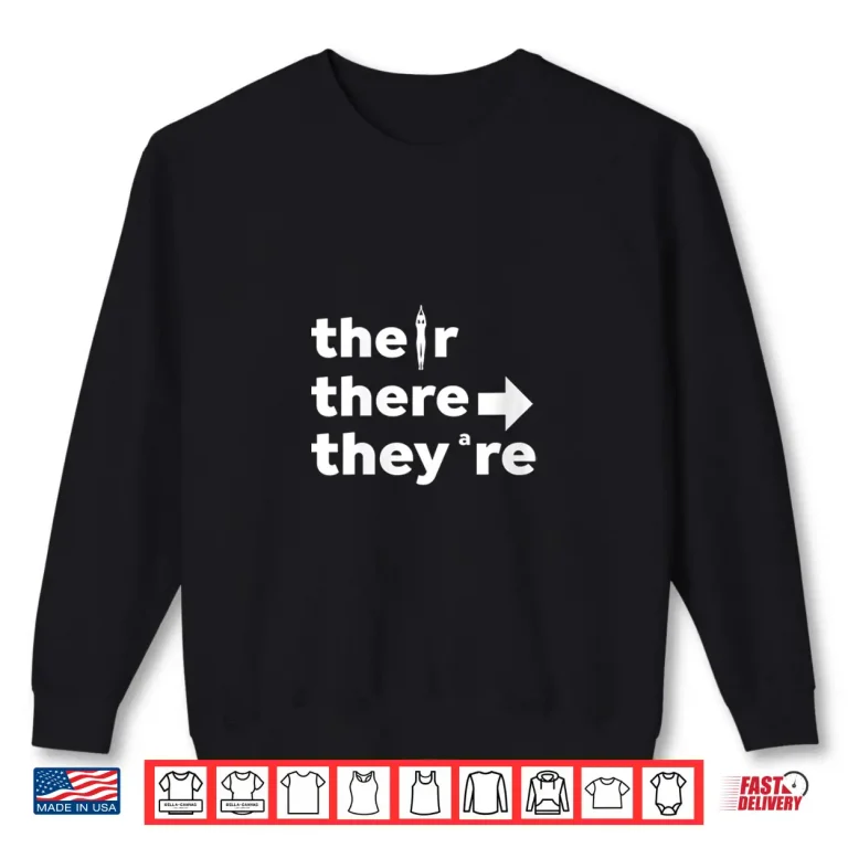 Sweatshirt Womens There Their TheyRe English Grammar Teacher Funny White Text V Neck Shirt