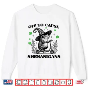 Sweatshirt Frog Off To Cause Shenanigans St Patricks Day Funny Meme Shirt