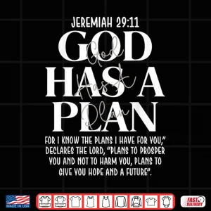 Jeremiah 29 11 God Has A Plan Christian Bible Verse Faith Shirt 4 Design Jeremiah 29 11 God Has A Plan Christian Bible Verse Faith Shirt