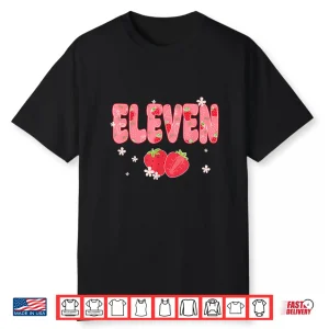 11 Year Old Girl 11Th Birthday Sweet Strawberry Themed Party Shirt