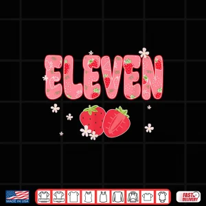 Design 11 Year Old Girl 11Th Birthday Sweet Strawberry Themed Party Shirt