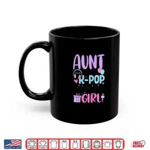 Mug Aunt Of The K Pop Birthday Girl K Pop Birthday Shirt