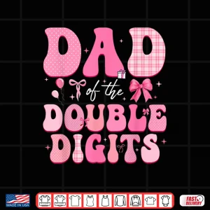 Design Dad Of The Double Digits Cute Pink Bow 10Th Birthday Girl Shirt
