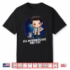 I’Ll Interrogate The Cat Funny Quote Funny Spn Shirt