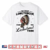 I’M Chief Longtongue From The Lickatwat Tribe Native Tribal Shirt