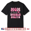 Mom Of The Double Digits Cute Pink Bow 10Th Birthday Girl Shirt