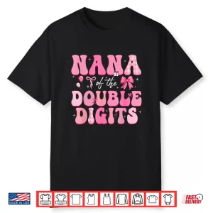 Nana Of The Double Digits Cute Bow 10Th Birthday Girl Shirt