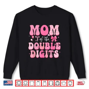 Sweatshirt Mom Of The Double Digits Cute Pink Bow 10Th Birthday Girl Shirt