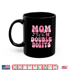 Mug Mom Of The Double Digits Cute Pink Bow 10Th Birthday Girl Shirt