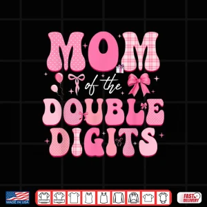 Design Mom Of The Double Digits Cute Pink Bow 10Th Birthday Girl Shirt