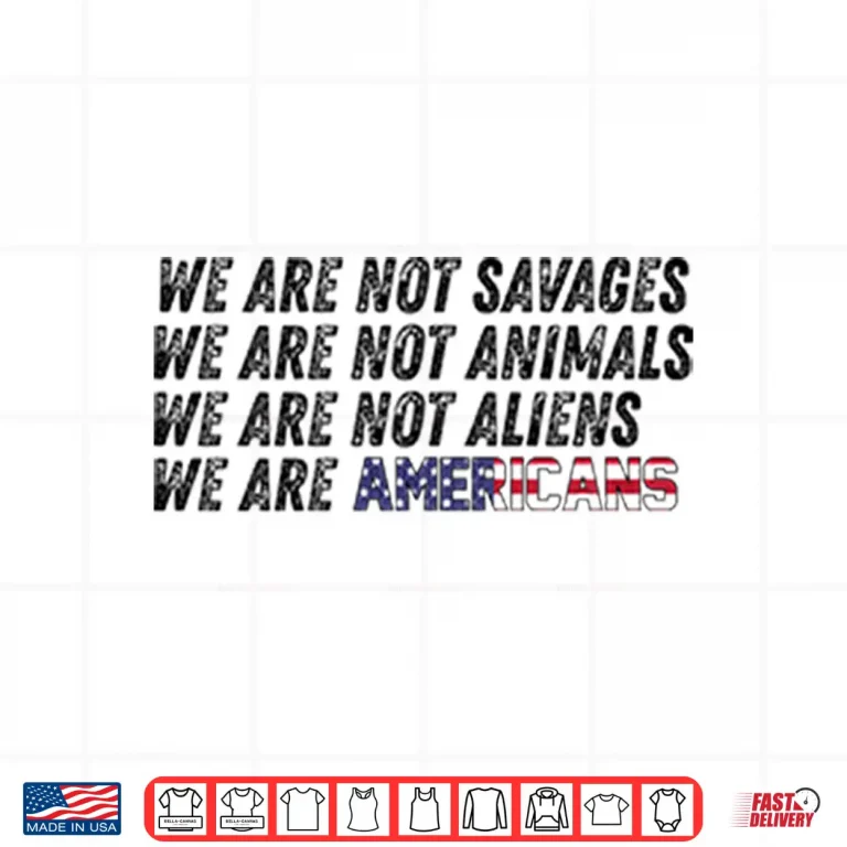 Design We Are Not Savages We Are Not Animals Bad Bunny Ice Out Shirt