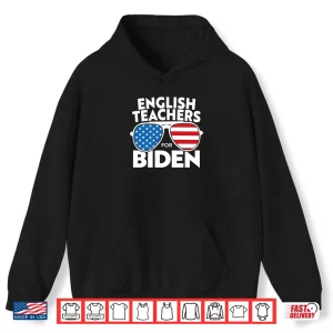 Hoodie English Teachers For Biden Cool Uncle Joe Aviator Vote 2020 Long Sleeve Shirt